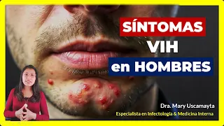 🟢 SÍNTOMAS DEL VIH EN HOMBRES QUE HE VISTO EN CONSULTA
