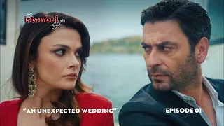 An İstanbul Story – Episode 1: “AN UNEXPECTED WEDDING”