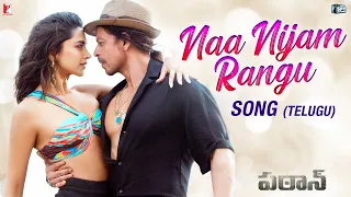 Naa Nijam Rangu | Pathaan | Shah Rukh Khan, Deepika Padukone | Vishal & Sheykhar | Shilpa, Chaitanya
