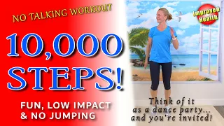10000 Steps Workout | Fun, Low Impact, No Jumping Workout | Walk at Home with Improved Health💓