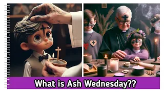 Ash Wednesday for kids | What is the meaning of Ash Wednesday | Ash Wednesday 2024 #ashwednesday