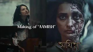 Making of Aamish || আমিষ @Pretkotha 