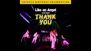 2026.3.10 Digital Release! Like-an-Angel  Live Album「LIVE 2025 "THANK YOU"」