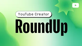 Thumbnail Updates, Effect Maker Expansion, Test Effects Before Going Live & more | Creator Roundup