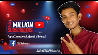 Q&A + Big Milestone! 🙏 2 Million Subscribers & 15K Followers Complete || Watch Full Video