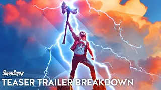 Thor: Love and Thunder Official Teaser Breakdown | SuperSuper