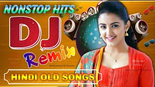 Hindi Old Dj Song ❤️ 90s के सदाबहार गाने 💔 Bollywood Evergreen Song's 💖All Time Hit's DJ Remix Songs