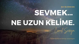 CEMAL SÜREYA - SEVMEK NE UZUN KELİME...