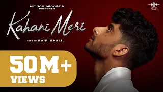 Kahani Meri Official Lyrical Video | Kaifi Khalil | Novice Records