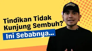 Tindikan Tidak Kunjung Sembuh? Ini Sebabnya...