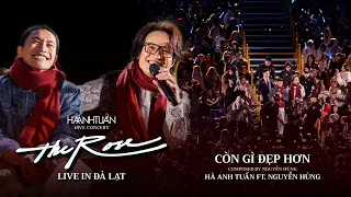 [THE ROSE - ĐÀ LẠT] CÒN GÌ ĐẸP HƠN I HÀ ANH TUẤN Ft NGUYỄN HÙNG
