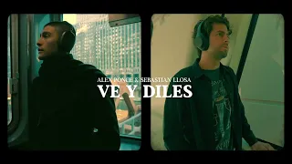 Alex Ponce & @sebastianllosa  - Ve y Diles (Visualizer)