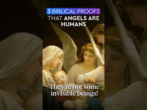 #13 3 Biblical Proofs That Angels Are Humans #shorts