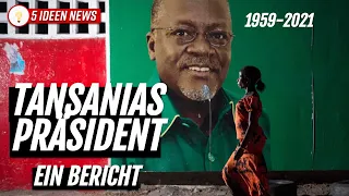🇹🇿 Tansanias Präsident und sein Tod - Bericht über John Magufuli aus Tansania mit Updates