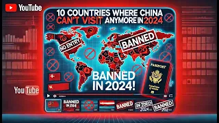 Banned: China’s Travel Restrictions Hit 10 Major Destinations in 2024