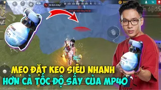 (Free Fire) MẸO Đặt Bom Keo Siêu Nhanh, Nhanh Hơn Cả Tốc Độ Sấy Của MP40 | Lão Gió