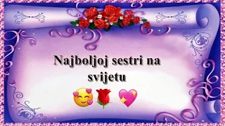 Najboljoj sestri 💝