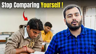 Stop Comparing Yourself 🙌 | Physics Wallah - Alakh Pandey |