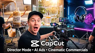 CapCut Video Director Mode – AI Commercial Studio for Creator Ads