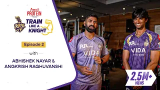 Train Like a Knight: Episode 2 ft. Abhishek Nayar and Angkrish Raghuvanshi | KKR 2026