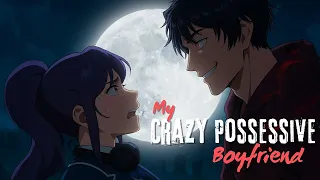 My crazy possessive boyfriend | SDF Episode 7