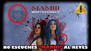NO VUELVAS A ESCUCHAR "MAMI" de Becky G ft Karol G (AL REVÉS) | ESTO TE PASARÍA