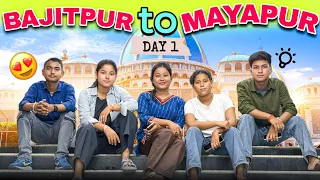 Bajitpur to Mayapur Vlog 😍 | With Full Family || Choch Maa 