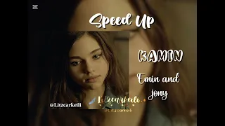 KAMIN/SPEED UP/EMIN AND JONY✨️🍃