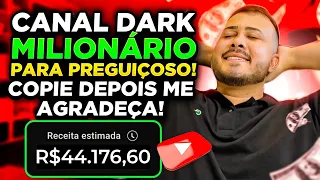 COMO CRIAR UM CANAL DARK NO YOUTUBE PASSO A PASSO (CANAL DARK NA PRÁTICA)