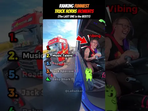 Ranking Funniest Truck Horn Moments