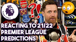 REACTING TO MY PREMIER LEAGUE PREDICTIONS 2021/22