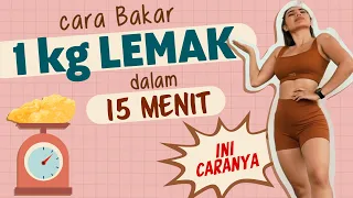 15 MENIT MEMBAKAR LEMAK 1 Kg !!! 24 Jam TIMBANGAN TURUN ✅ ✅ ✅