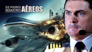 OS PIORES DESASTRES AÉREOS
