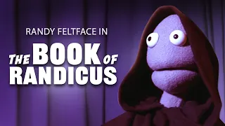 Randy Feltface | The Book Of Randicus