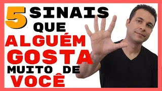 5 Sinais Que Alguém Realmente Gosta De Você e Tenta Esconder