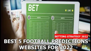 Best 5 Betting Predictions Websites for 2022 - Betting Strategy
