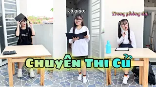 Series Phòng Thi Bất Ổn... || Nhã Bé Bắp