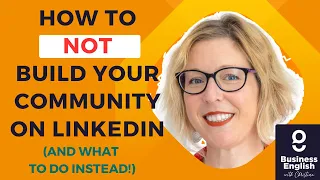 How NOT to build a community on LinkedIn (and what to do instead)
