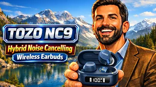 TOZO NC9 Wireless Earbuds For Amazing Sound