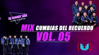 Mix cumbias del Recuerdo Vol. 05 - Dj Rodry Mix| Ultra Eventos