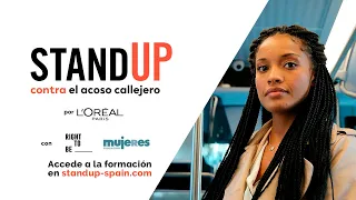 STAND UP CONTRA EL ACOSO CALLEJERO | L'ORÉAL PARIS