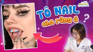 Thử Tô Màu Nail Cho Răng Có Nên Không? | Reaction Video Hot | Lạc Việt Intech Niềng Răng