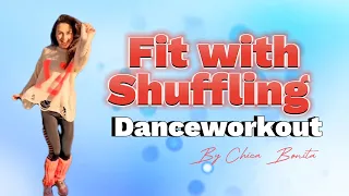 Danceworkout | Fit with Shuffling | Easy Steps