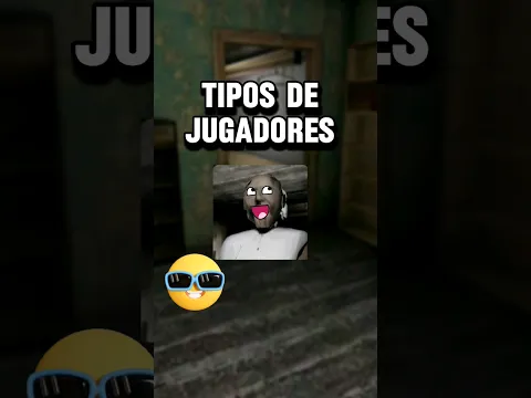 Tipos de jugadores al jugar granny 🤣🤣 #granny #dvloper #gaming #humor