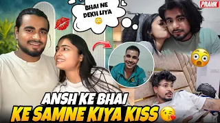Ansh Ke Bhai Ke Samne Kar Diya Kiss 💋||Ansh Ko Aaya Gussa 😠 