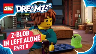 LEGO   DREAMZzz Short | Z-Blob in Left Alone Part II