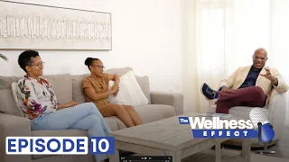 The Wellness Effect Podcast Episode 10 - Mind Your Mind A Focus on Mental Health
