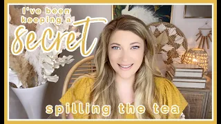 I've been keeping a secret...