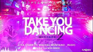 Ayra Starr ft. Machel Montano - Rush (Dj Flip Tha Boss Remix)