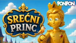 Bajke za decu | Srećni princ 💎🕊️ | Bajka Oskara Vajlda | Crtani film na srpskom